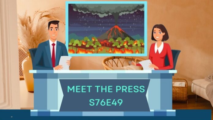 Meet the press s76e49