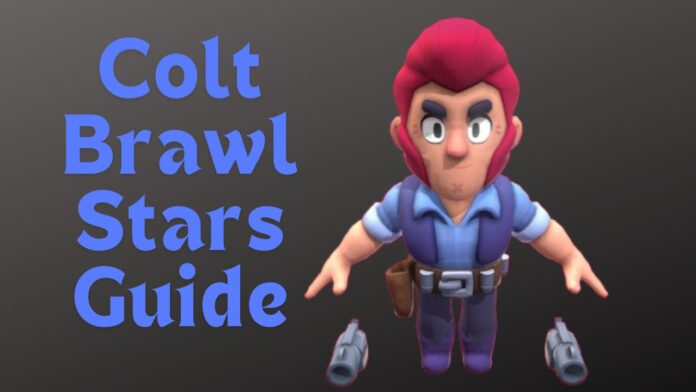 Colt Brawl Stars Guide