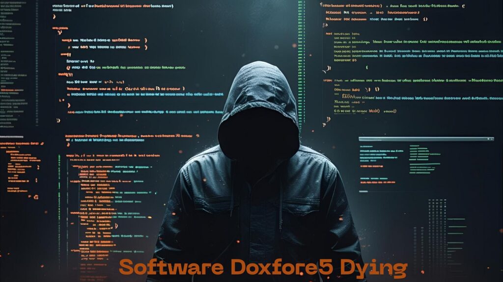 Software Doxfore5 Dying