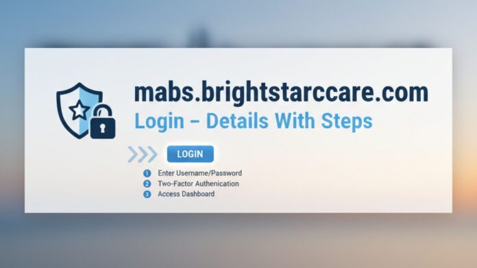 mabs.brightstarcare.com Login